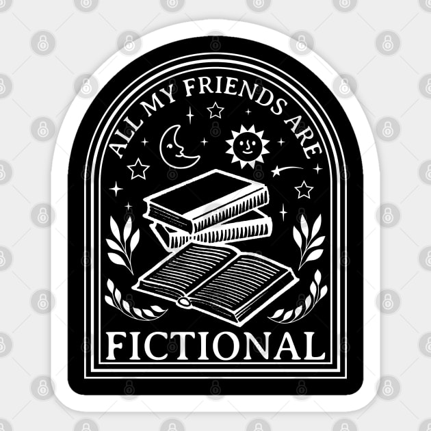 All My Friends Are Fictional Sticker by valentinahramov